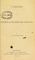 view A proposal for the settlement of the homoeopathic controversy / by J.F. Paisley.