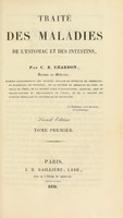 view Traité des maladies de l'estomac et des intestins / par C.B. Chardon.