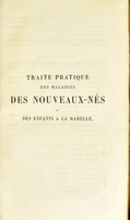 view Traité pratique des maladies des nouveaux nés et des enfants a la mamelle, précédé d'un précis sur l'hygiène et l'éducation physique des jeunes enfants / par E. Bouchut.