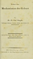 view Ueber den Mechanismus der Geburt / von Fr. Carl Naegele.