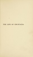 view The life of crustacea / by W.T. Calman.