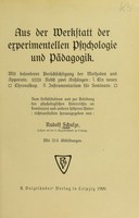 view Aus der Werkstatt der experimentellen Psychologie und Pädagogik : mit besonderer Berücksichtigung der Methoden und Apparate ... / herausgegeben von Rudolf Schulze.