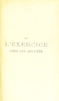 view De l'exercice chez les adultes / par Fernand Lagrange.