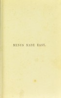 view Menus made easy: or how to order dinner and give the dishes their French names / [Nancy Lake].