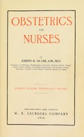 view Obstetrics for nurses / by Joseph B. De Lee.