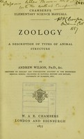 view Zoology : a description of types of animal structure / by Andrew Wilson.