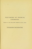 view Thermochemistry / by Julius Thomse... Tr. from the Danish by Katharine A. Burke.