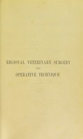 view Regional veterinary surgery and operative technique : incorporating H. Möller's "Veterinary surgery" / by Jno. A.W. Dollar.
