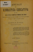 view Manuale di ginnastica educativa : ad uso delle scuole elementari femminili del regno ... / da Giuseppe A. Silvestri.