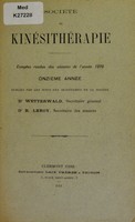 view Comptes rendus des séances de l'année 1910 (onzième année) / Société de kinésitherapie.