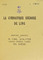 view La gymnastique suédoise de Ling / rapport arrangé par Carl Schlyter.