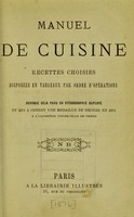 view Manuel de cuisine : recettes choisis disposées en tableaux par ordre d'opérations.