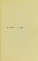 view Human physiology / by William Furneaux.