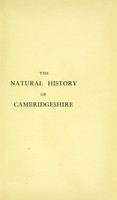 view Handbook to the natural history of Cambridgeshire / edited by J.E. Marr and A.E. Shipley.