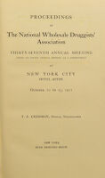 view Proceedings of the National Wholesale Druggists' Association thirty-seventh annual meeting at New York City ... October 10 to 13, 1911.