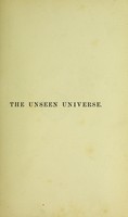 view The unseen universe, or, physical speculations on a future state.