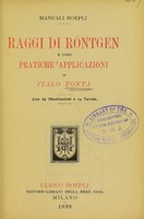 view Raggi di Röntgen e loro pratiche applicazioni / di Italo tonta.
