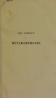 view Les animaux à métamorphoses / par Victor Meunier.