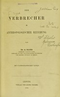 view Der Verbrecher in anthropologischer Beziehung / von Dr. A. Baer ... Mit 4 lithographischen Tafeln.