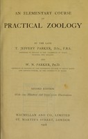 view An elementary course of practical zoology / by T. Jeffery Parker and W.N. Parker.