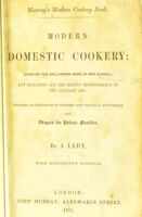 view Modern domestic cookery : based on the well-known work of Mrs. Rundell, but including all the recent improvements in the culinary art, founded on principles of economy and practical knowledge, and adapted for private families / by a lady.