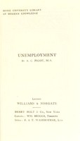view Unemployment / by A.C. Pigou.