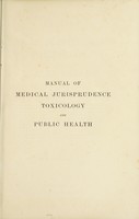 view Manual of medical jurisprudence, toxicology and public health / by W.G. Aitchison Robertson.