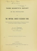 view Third scientific report on the investigations of the Imperial Cancer Research Fund / by E.F. Bashford.