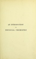 view Introduction to physical chemistry / by James Walker.