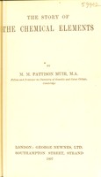 view The story of the chemical elements / by M.M. Pattison Muir.