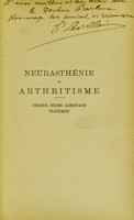 view Neurasthénie et arthritisme, urologie, régime alimentaire, traitement / [Romain Vigouroux].