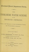 view The Thirlmere water scheme of the Manchester Corporation : with a few remarks on the Longdendale Works, and water-supply generally / [James Mansergh].