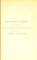 view Introduction to the study of chemical philosophy : the principles of theoretical and systematic chemistry / by William A. Tilden.