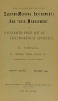 view Electro-medical instruments and their management, and illustrated price list of electro-medical apparatus / by K. Schall.