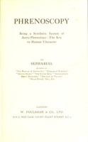 view Phrenoscopy : being a synthetic system of astro-phrenology - the key to human character / by Sepharial.