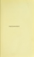 view Philosophy : its scope and relations an introductory course of lectures / by Henry Sidgwick.