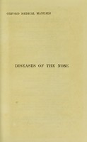 view Diseases of the nose / by Ernest B. Waggett.