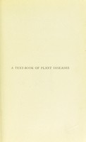 view A text-book of plant diseases caused by cryptogamic parasites / by George Massee.