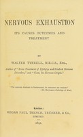 view Nervous exhaustion : its causes, outcomes and treatment / Walter Tirel.