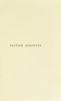 view The life- history of British serpents and their local distribution in the British Isles / by Gerald R. Leighton.