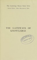 view Gateways of knowledge : an introduction to the study of the senses / by J. A. Dell.