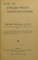 view Guide to finger-print identification / by Henry Faulds.