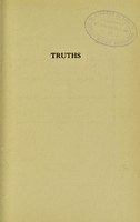 view Truths : talks with a boy concerning himself / by E.B. Lowry.