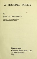 view A housing policy / by John S. Nettlefold.