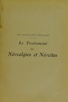 view Le traitement des névralgies et névrites / [Albert Faron Plicque].
