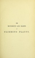 view The movements and habits of climbing plants / by Charles Darwin, F.R.S.