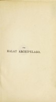 view The Malay archipelago : the land of the orang-utan and the bird of paradise a narrative of travel, with studies of man and nature / by Alfred Russell Wallace.