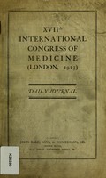 view Daily journal : XVIIth International Congress of Medicine (London, 1913).