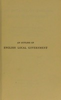 view An outline of English local government / by Edward Jenks.