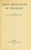 view First principles of hygiene / [W.D. Sturrock].